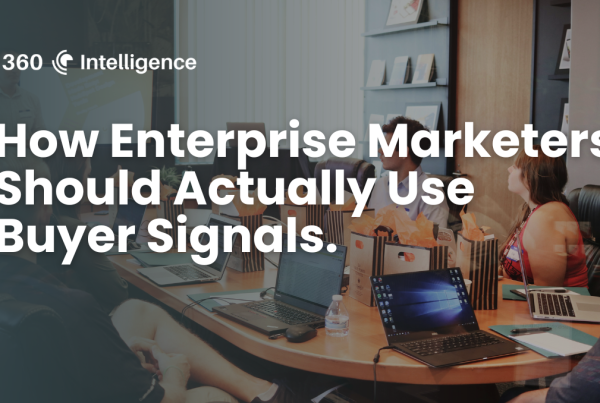 How Enterprise Marketers Should Actually Use Buyer Signals