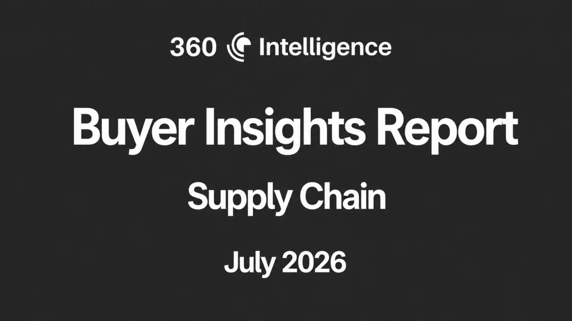Buyer Insights Report - Supply Chain - July 2026